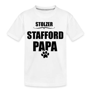 Stafford Dog - Stafford Mama - Stafford Papa - Dog - Kinder Premium Bio T-Shirt - Weiß - Vorne