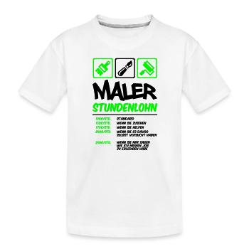 Farbe änderbar | Maler Stundenlohn - Kinder Premium Bio T-Shirt - Weiß - Vorne