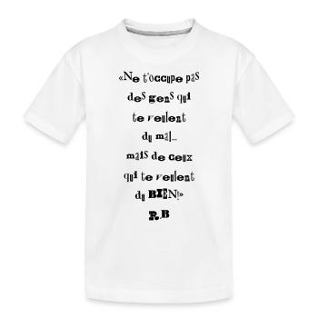les petites phrases pour réfléchir - T-shirt bio Premium Enfant - blanc - Devant