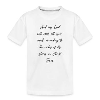 Philipper 4,19 Bibel Verse Sprüche Christlich  - Kinder Premium Bio T-Shirt - Weiß - Vorne