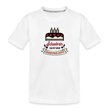 Geburtstag Schusterin Schuster Frau Schuhmacherin - Kinder Premium Bio T-Shirt - Weiß - Vorne