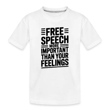 Meinungsfreiheit wichtiger als Gefühle - Kinder Premium Bio T-Shirt - Weiß - Vorne