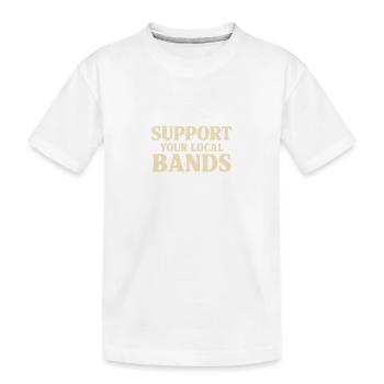 Soutenez les groupes locaux - T-shirt bio Premium Enfant - blanc - Devant