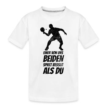 Einer von uns beiden spielt besser Tischtennis - Kinder Premium Bio T-Shirt - Weiß - Vorne