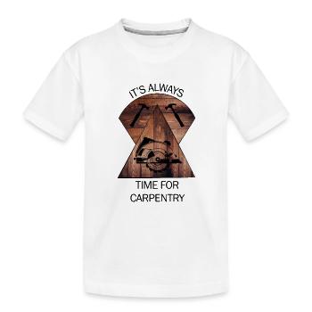 Charpentier, charpentier, charpentier, charpentier, artisan, bois - T-shirt bio Premium Enfant - blanc - Devant