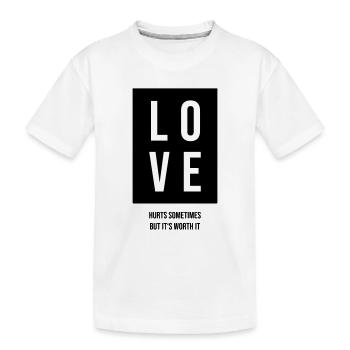 Love hurts gift - Kids' Premium Organic T-Shirt - white - Front