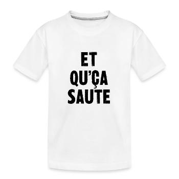 et qu'ça saute - T-shirt bio Premium Enfant - blanc - Devant