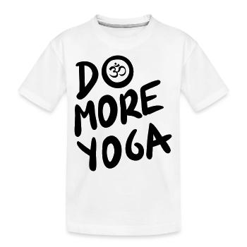 Do more yoga - Kinder Premium Bio T-Shirt - Weiß - Vorne