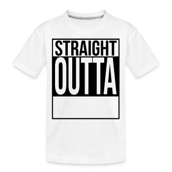 ''CUSTOM'' STRAIGHT OUTTA - Kids' Premium Organic T-Shirt - white - Front