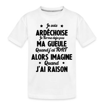 Je suis Ardéchoise - Je ferme pas ma gueule - T-shirt bio Premium Enfant - blanc - Devant