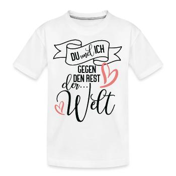 Du und ich gegen den Rest der Welt Liebe Motiv - Kinder Premium Bio T-Shirt - Weiß - Vorne