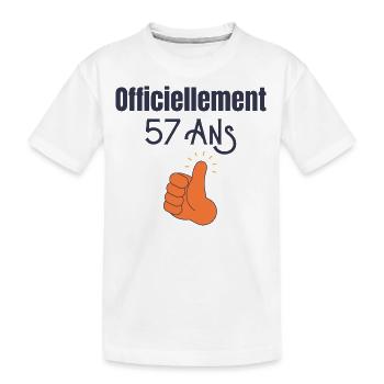 Officiellement 57 Ans - T-shirt bio Premium Enfant - blanc - Devant