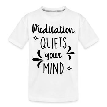 Meditation quiets your mind - T-shirt bio Premium Enfant - blanc - Devant