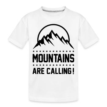 mountains are calling - Kids' Premium Organic T-Shirt - white - Front