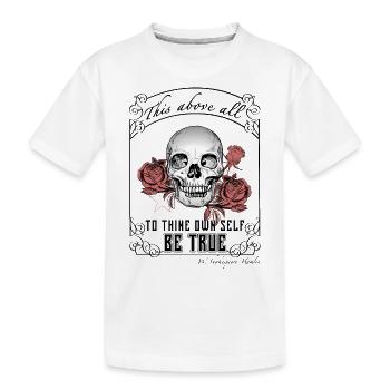 Hamlets Zitat "Sei wahr" dunkle akademische Welt -var.2 - Kinder Premium Bio T-Shirt - Weiß - Vorne
