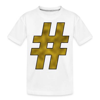Hashtag Or - T-shirt bio Premium Enfant - blanc - Devant