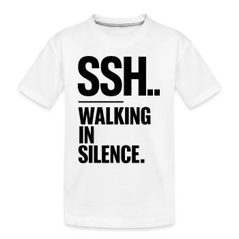 SSH.. Marcher tranquillement, marcher en silence - T-shirt bio Premium Enfant - blanc - Devant