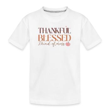 Famille reconnaissante, bénie et un peu chaotique - T-shirt bio Premium Enfant - blanc - Devant