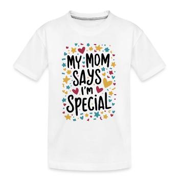 Meine Mama Sagt, Ich Bin Besonders - Kinder Premium Bio T-Shirt - Weiß - Vorne