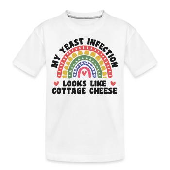 My yeast infection funny nasty adult humor - T-shirt bio Premium Enfant - blanc - Devant