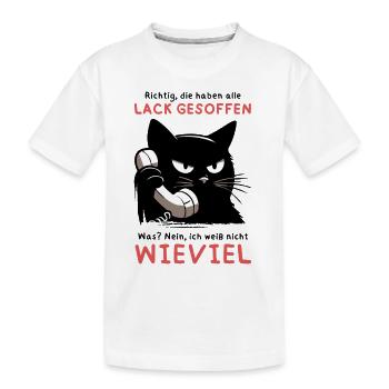 Lack gesoffen? Wieviel?! – Genervte Telefonkatze - Kinder Premium Bio T-Shirt - Weiß - Vorne