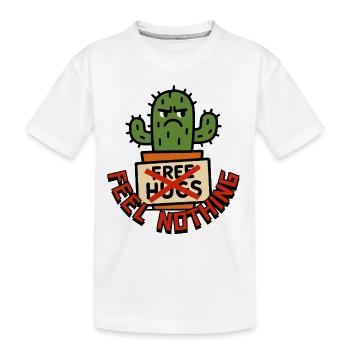 Feel Nothing - Pas de câlins gratuits du cactus - T-shirt bio Premium Enfant - blanc - Devant