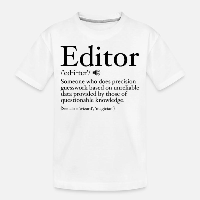 Lustige Editor-Definition Editor-Definition - Editor - Kinder Premium Bio T-Shirt - Weiß