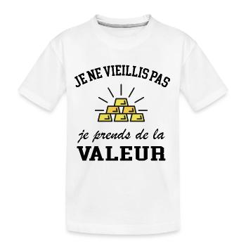 Je ne vieillis pas je prends de la valeur - T-shirt bio Premium Enfant - blanc - Devant