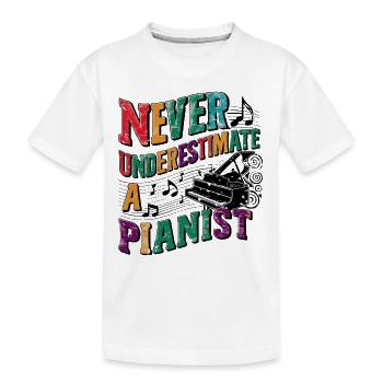 Never underestimate a Pianist - Kids' Premium Organic T-Shirt - white - Front