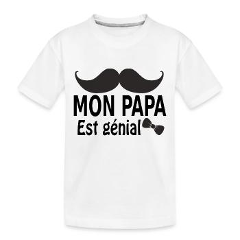 Mon papa est génial - T-shirt bio Premium Enfant - blanc - Devant