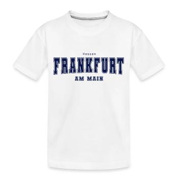Frankfurt am Main - Kinder Premium Bio T-Shirt - Weiß - Vorne
