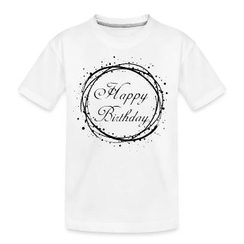 Bon anniversaire - T-shirt bio Premium Enfant - blanc - Devant