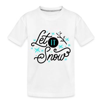 Let it Snow - Kids' Premium Organic T-Shirt - white - Front