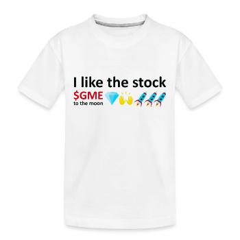 I like the stock, to the moon, stock market meme - Kinder Premium Bio T-Shirt - Weiß - Vorne