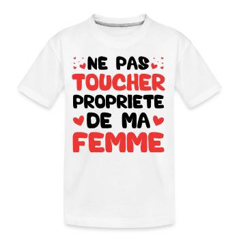 Ne pas toucher propriété de ma femme - T-shirt bio Premium Enfant - blanc - Devant