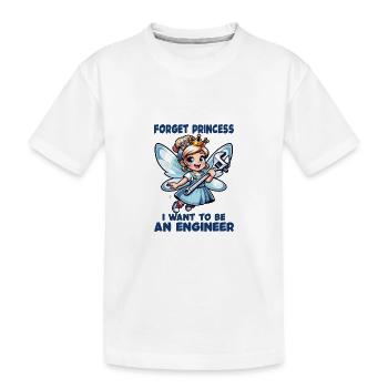 Vergiss Fee und Prinzessin - ich bin Ingenieur - Kinder Premium Bio T-Shirt - Weiß - Vorne