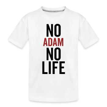 Pas d’Adam pas de vie - T-shirt bio Premium Enfant - blanc - Devant