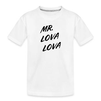 T-shirt Mr Lova Lova – Déclaration d’amour drôle - T-shirt bio Premium Enfant - blanc - Devant