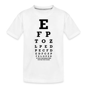 If you can read this you're too close - T-shirt bio Premium Enfant - blanc - Devant