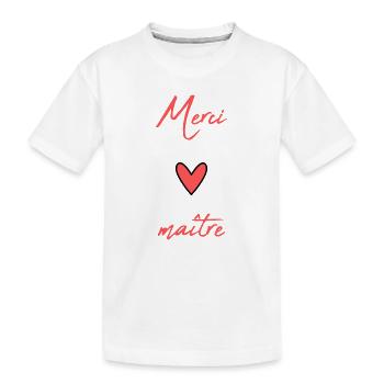 MAÎTRE. MAITRE. MERCI. MERCI MAÎTRE. MAITRE - T-shirt bio Premium Enfant - blanc - Devant