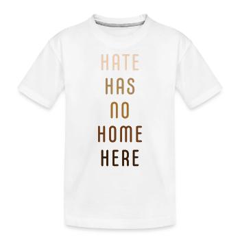 Hate has no home here - Kinder Premium Bio T-Shirt - Weiß - Vorne