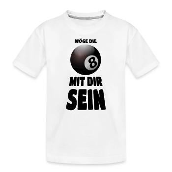 Möge die Acht mit Dir sein - Billard - Kinder Premium Bio T-Shirt - Weiß - Vorne