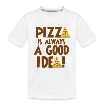 Pizza is always a good idea - Kinder Premium Bio T-Shirt - Weiß - Vorne