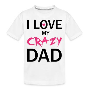 Love Dad - Kinder Premium Bio T-Shirt - Weiß - Vorne