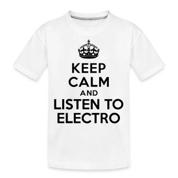 Keep calm and listen to electro - T-shirt bio Premium Enfant - blanc - Devant