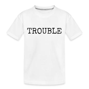 Trouble stress anger lettering My Name Is Trouble - Kids' Premium Organic T-Shirt - white - Front