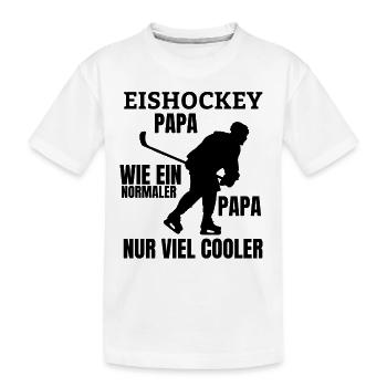 Eishockeyteam Papa Eishockey Dad Ice Hockey Vater - Kinder Premium Bio T-Shirt - Weiß - Vorne