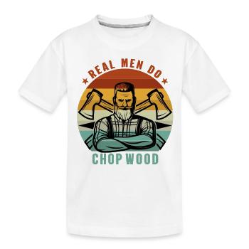 Real men do chop wood - T-shirt bio Premium Enfant - blanc - Devant