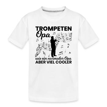 Trompeten Opa Trompeter Trompetenspieler Geschenk - Kinder Premium Bio T-Shirt - Weiß - Vorne