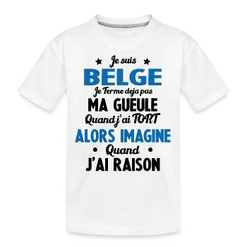 Je suis Belge - Je ferme pas ma gueule - T-shirt bio Premium Enfant - blanc - Devant